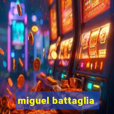 miguel battaglia